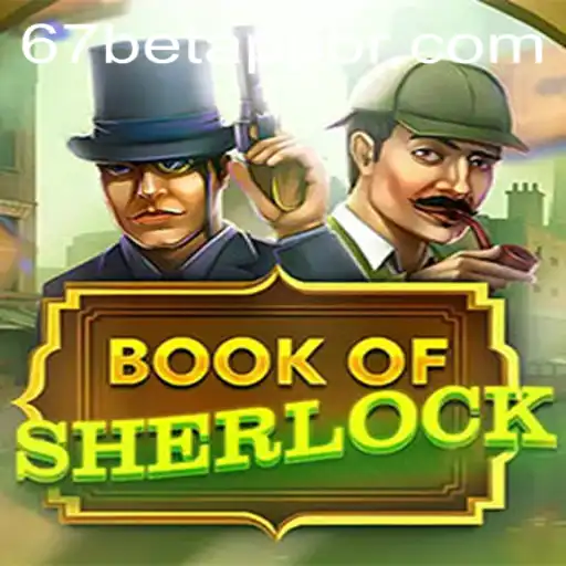 BookOfSherlock: Unveiling the Mysteries with 67bet PH Login